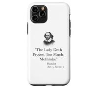 Cita de Shakespeare Hamlet - La Dama Doth protesta Demasiado Carcasa para iPhone 11 Pro