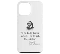 Cita de Shakespeare Hamlet - La Dama Doth protesta Demasiado Carcasa para iPhone 13 Pro MAX