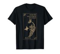 Cita de Shakespeare Hamlet Sabe lo Que Somos Bardo gótico Camiseta