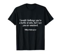 Cita de Shakespeare I Would Challenge You To A Battle Of Wits Camiseta