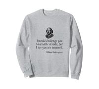 Cita de Shakespeare I Would Challenge You To A Battle Of Wits Sudadera