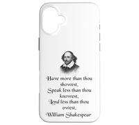 Cita de Shakespeare - King Lear - Have More Than Thou Showest Carcasa para iPhone 16 Plus