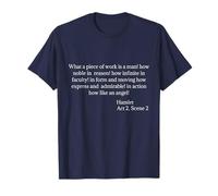 Cita de Shakespeare - Qué Pieza de Trabajo es el Hombre Camiseta