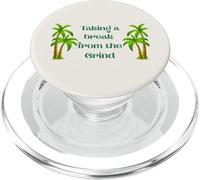 Cita de Soft Life sobre tomarse un Descanso de la Rutina: Modo de Vacaciones PopSockets PopGrip para MagSafe