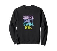 Cita de Sorry Can't Swim Bye Sudadera