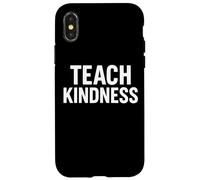 Cita de Teach Kindness Gráfico Motivacional para Maestros Carcasa para iPhone X/XS
