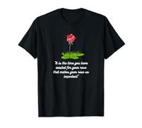 Cita de The Little Prince Rose - Camiseta de libro significativo Camiseta