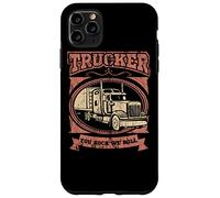Cita de Trucker You Rock We Roll Big Rig Trailer Driver Road Carcasa para iPhone 11 Pro Max
