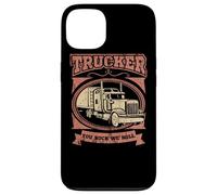Cita de Trucker You Rock We Roll Big Rig Trailer Driver Road Carcasa para iPhone 13
