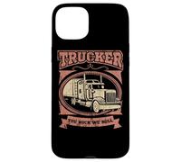 Cita de Trucker You Rock We Roll Big Rig Trailer Driver Road Carcasa para iPhone 15 Plus