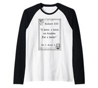 Cita del Rey Ricardo III de la Obra de Shakespeare, Un Caballo, un Caballo Camiseta Manga Raglan