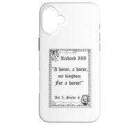 Cita del rey Ricardo III de la obra de Shakespeare, Un caballo, un caballo Carcasa para iPhone 16 Plus