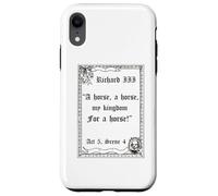 Cita del rey Ricardo III de la obra de Shakespeare, Un caballo, un caballo Carcasa para iPhone XR