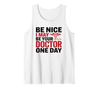 Cita Divertida Be Nice to Doctor Camiseta sin Mangas