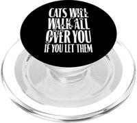 Cita Divertida con Estampado de Patas de «Cats Will Walk All You» para un Amante de los Gatos PopSockets PopGrip para MagSafe