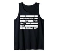Cita Divertida con Texto en inglés Everything is Fine Trust Your Government Camiseta sin Mangas
