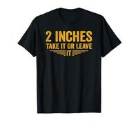 Cita divertida de 2 pulgadas Take It Or Leave It Camiseta