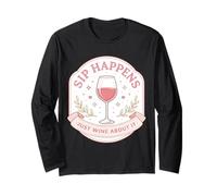 Cita Divertida de Broma de Juego de Palabras para Mujer: «Sip Happens Just Wine About It» Manga Larga