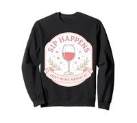 Cita Divertida de Broma de Juego de Palabras para Mujer: «Sip Happens Just Wine About It» Sudadera