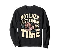 Cita Divertida de Caracol Not Lazy Just Taking My Time Sudadera