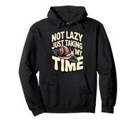 Cita Divertida de Caracol Not Lazy Just Taking My Time Sudadera con Capucha