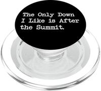 Cita divertida de escalada The Only Down I Like is After Summit PopSockets PopGrip para MagSafe