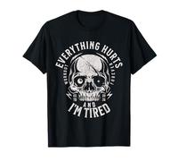 Cita Divertida de Fitness con Calavera de Entrenamiento Everything Hurts Camiseta