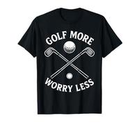 Cita Divertida de Golf «Golf More Worry Less» Camiseta