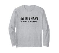 Cita Divertida de Humor Corporal de I'm In Shape Round is a Shape Manga Larga