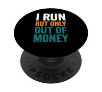 Cita Divertida de Humor Corriendo me quedo sin Dinero PopSockets PopGrip Adhesivo