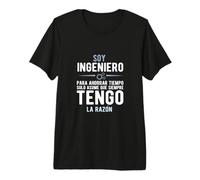 Cita Divertida de I'm an Engineer I'm Always Right In Spanish Camiseta Premium