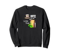 Cita Divertida de la Vida de Coffee Until Is Wine Time Sudadera
