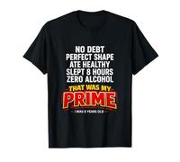 Cita Divertida de la Vida Que fue mi Mejor Humor sarcástico de Salud Camiseta