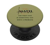 Cita Divertida de matemáticas, matemáticas, el Primer Paso es admitir Que Tienes PopSockets PopGrip Adhesivo