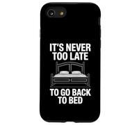 Cita Divertida de Never Too Late To Go Back To Bed Carcasa para iPhone SE (2020) / 7/8