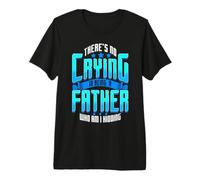 Cita Divertida de paternidad sin Humor de papá Que llora Camiseta Premium