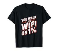 Cita Divertida de Slow Walker | Ropa de Humor sarcástica WiFi Divertida Camiseta