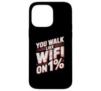 Cita Divertida de Slow Walker | Ropa de Humor sarcástica WiFi Divertida Carcasa para iPhone 14 Pro MAX