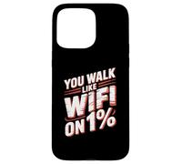 Cita Divertida de Slow Walker | Ropa de Humor sarcástica WiFi Divertida Carcasa para iPhone 15 Pro MAX