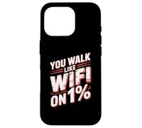 Cita Divertida de Slow Walker | Ropa de Humor sarcástica WiFi Divertida Carcasa para iPhone 16 Pro