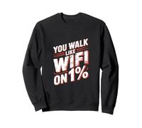 Cita Divertida de Slow Walker | Ropa de Humor sarcástica WiFi Divertida Sudadera