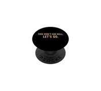 Cita Divertida de This Won'T End Well Let's Go PopSockets PopGrip Adhesivo