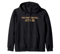 Cita Divertida de This Won'T End Well Let's Go Sudadera con Capucha