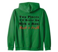 Cita Divertida de Two Places I'Ll Never Go with a Man Back & Forth Sudadera con Capucha