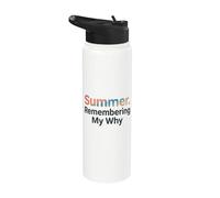 Cita divertida de verano Remember My Why Teacher School's Out Stainless Steel Insulated Water Bottle