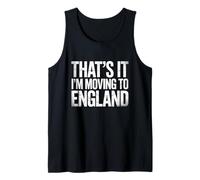 Cita Divertida de Viaje Vintage con Texto en inglés That's It I'm Moving to England Camiseta sin Mangas