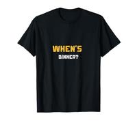 Cita Divertida de When's Dinner Foodie Hungry Camiseta
