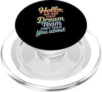 Cita Divertida del Equipo Hello We Are That Dream Coworker Gag Joke PopSockets PopGrip para MagSafe