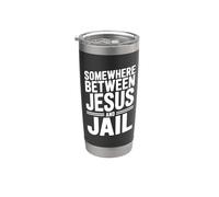 Cita divertida en algún lugar entre Jesús y la cárcel Vaso térmico de acero inoxidable de doble pared