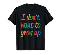 Cita Divertida I Don't Want To Grow Up Camiseta